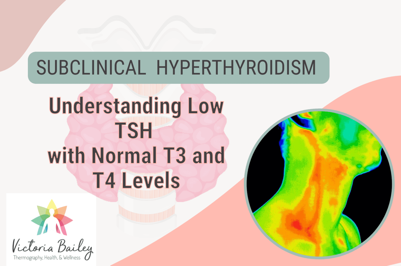 Subclinical Hyperthyroidism Understanding Low TSH With Normal T3 And 